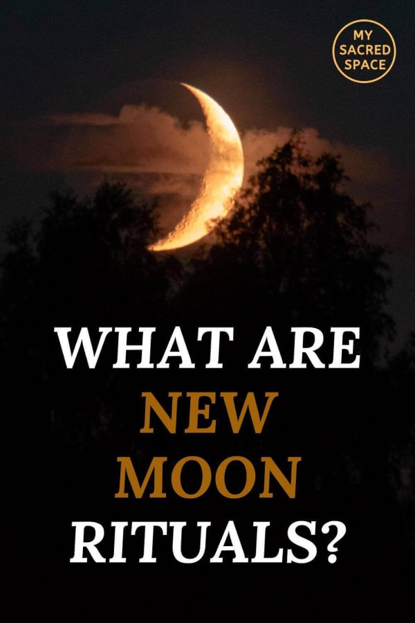 WHAT ARE NEW MOON RITUALS