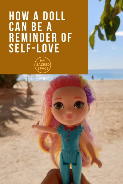 how_a_doll_can_be_a_reminder_of_self_love