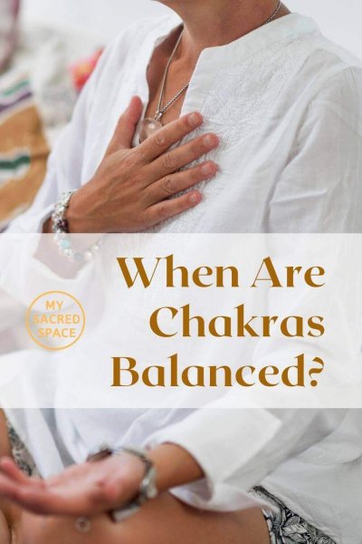 when are chakras balanced