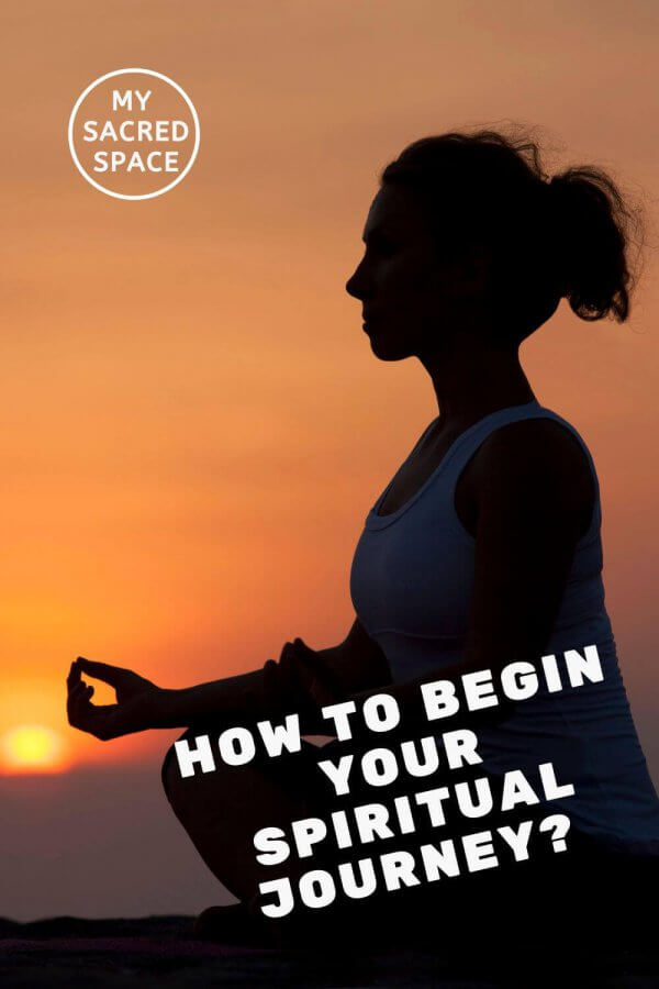 how to begin your spiritual journey
